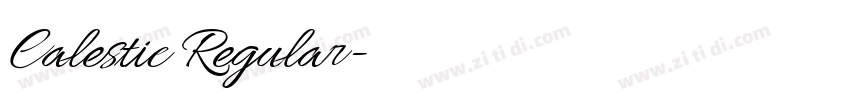 Calestic Regular字体转换 Calestic Regular字体转换